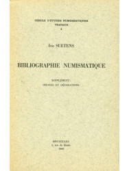 I. SUETENS, Bibliographie numismatique. Supplément : ordres et décorations I, 1969